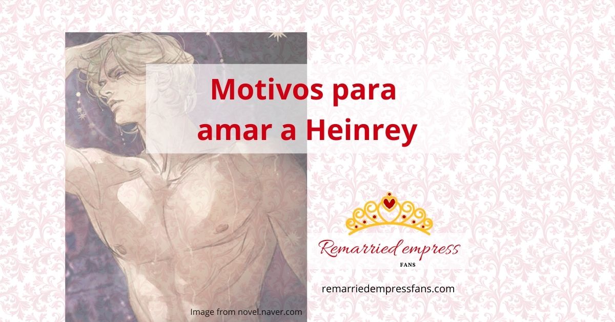Heinley Heinrey en la emperatriz divorciada: Su historia y motivos para amarle