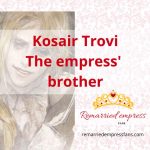 Kosair Trovi - Koshar - Kosar - Empress Navier's Brother